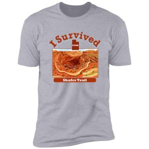 i survived shafer trail, canyonlands national park shirt
