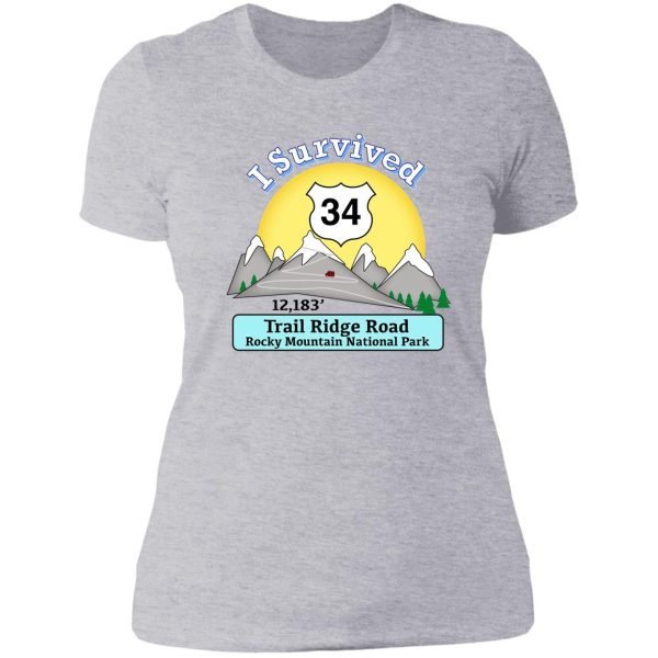 i survived trail ridge road rocky mt. national park lady t-shirt