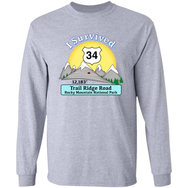 i survived trail ridge road rocky mt. national park long sleeve