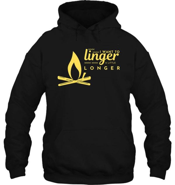 i want to linger a little longer hoodie