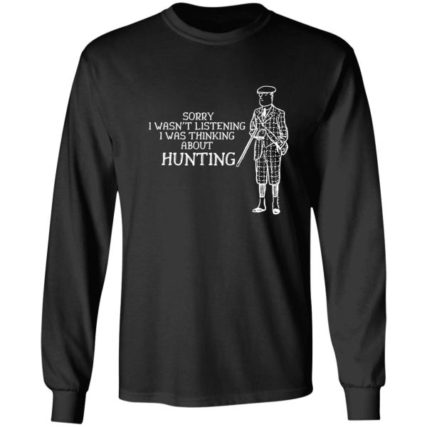 i was thinking about hunting long sleeve