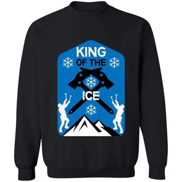 ice climbers extreme climbing adrenaline junkie winter sports sweatshirt