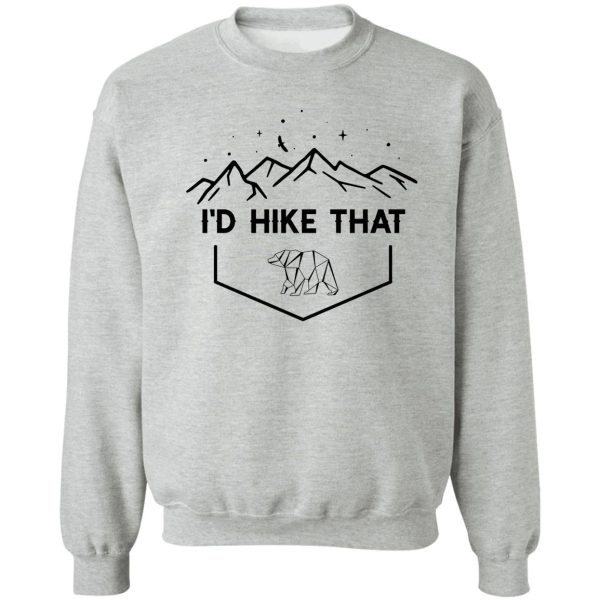 id hike that - adventuring sweatshirt