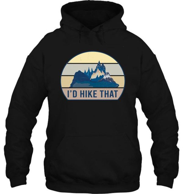 id hike that hiking hoodie