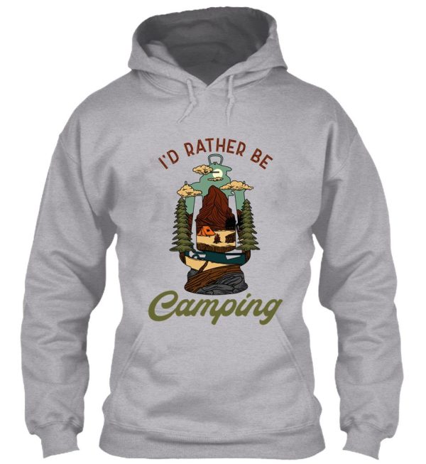 id rather be camping hoodie