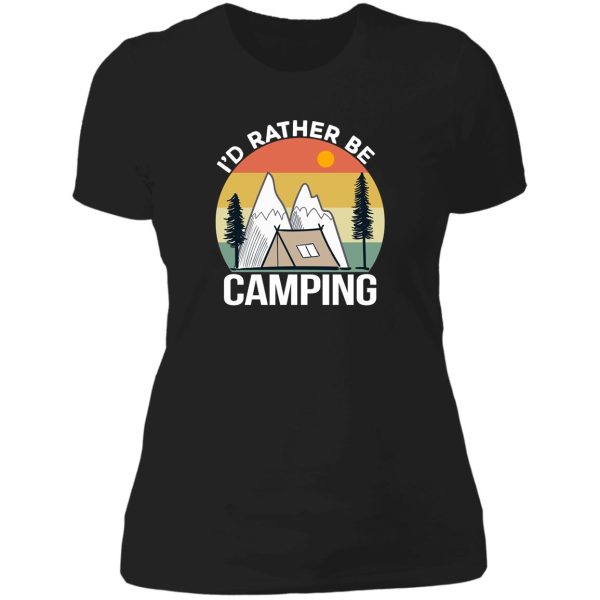 id rather be camping lady t-shirt