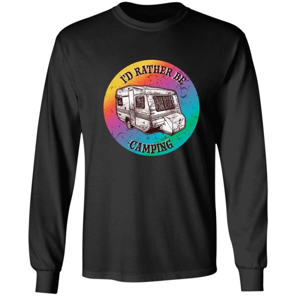 id rather be camping vintage camper long sleeve