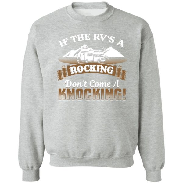 if the rv's a rocking sweatshirt