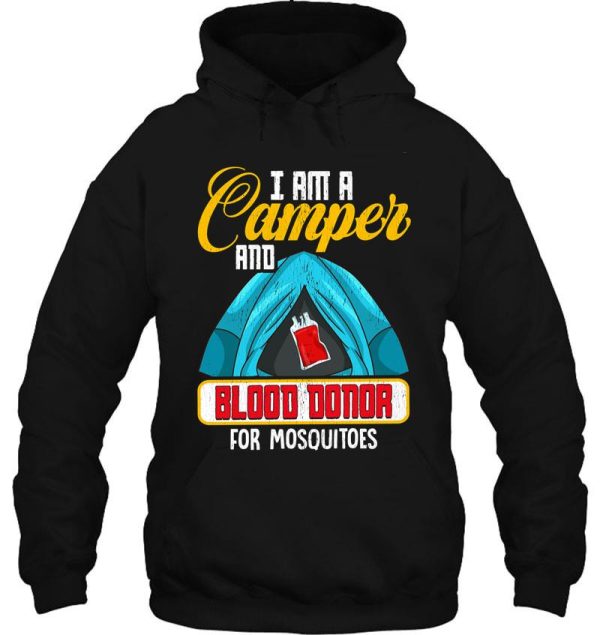 im a camper and blood donor funny camping camper adventure hoodie