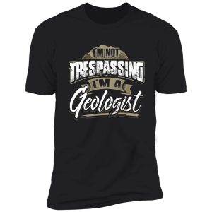 im a geologist rock hounds hunting shirt