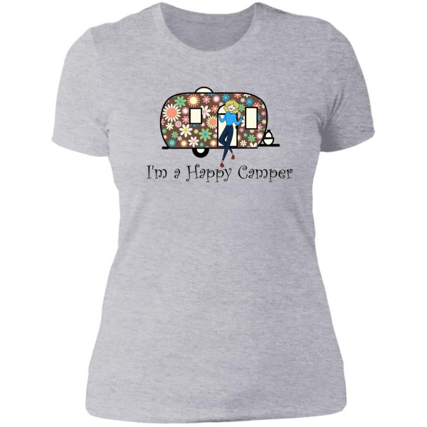 im a happy camper lady t-shirt