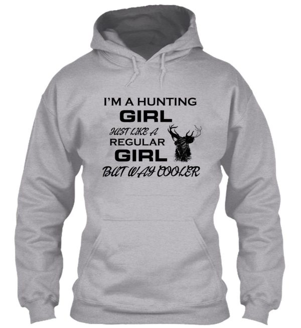 im a hunting girl hoodie