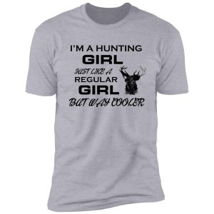 i'm a hunting girl shirt