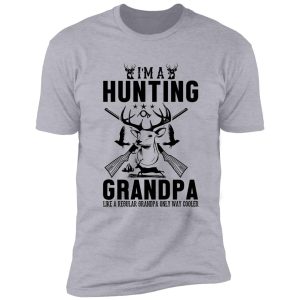 i'm a hunting grandpa shirt