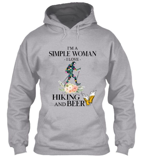 im a simple woman - i love hiking and beer hoodie