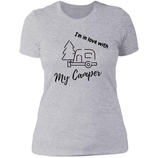 im in love with my camper lady t-shirt