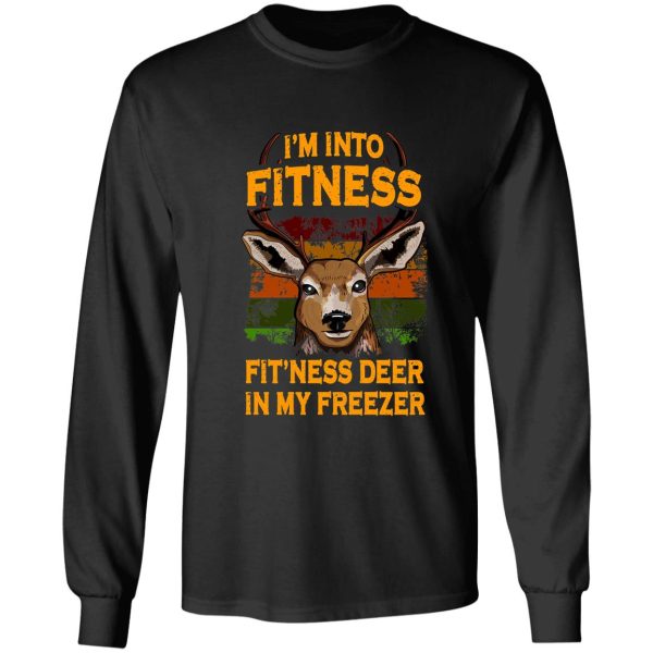 im into fitness fitness deer in my freezer - buck hunter gift long sleeve