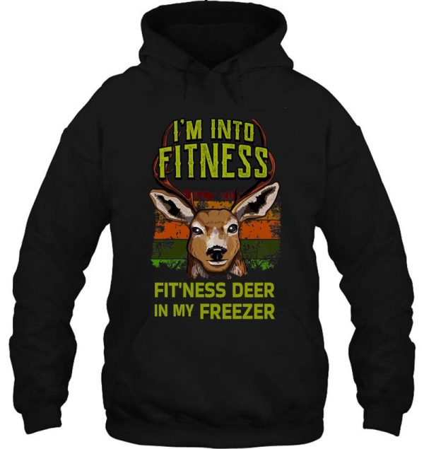 im into fitness fitness deer in my freezer - deer hunter gift hoodie