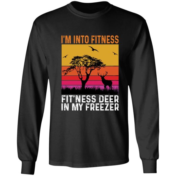 im into fitness fitness deer in my freezer deer hunting long sleeve