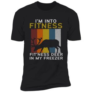 im into fitness fitness deer in my freezer , deer quotes trending shirt