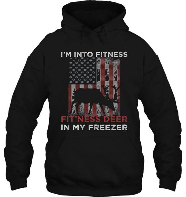 im into fitness fitness deer in my freezer funny deer quotes trending hoodie