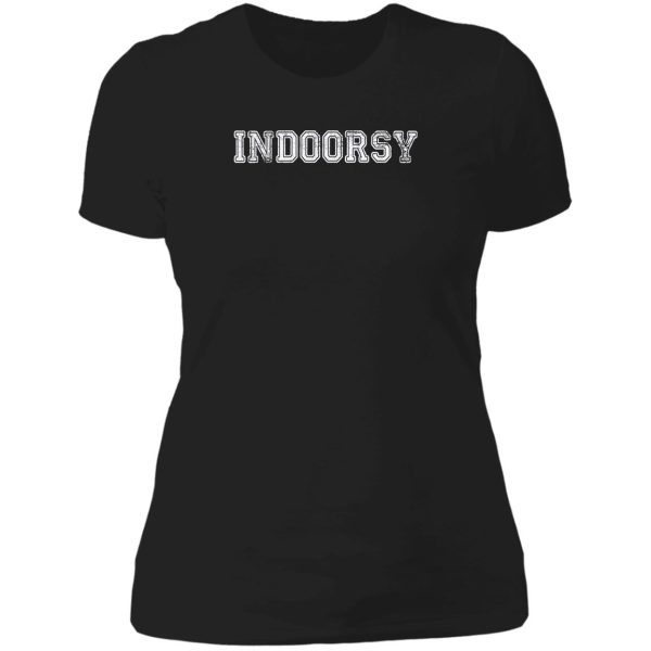 i'm just a little indoorsy lady t-shirt