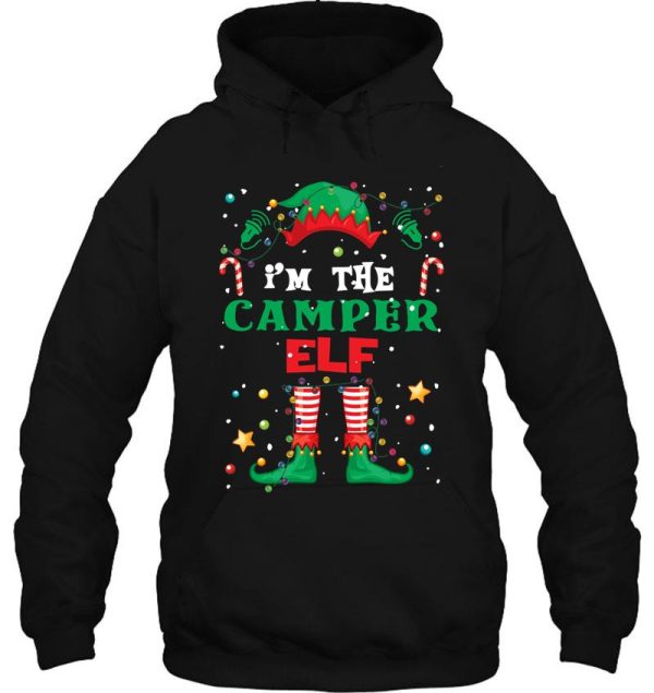 im the camper elf hoodie