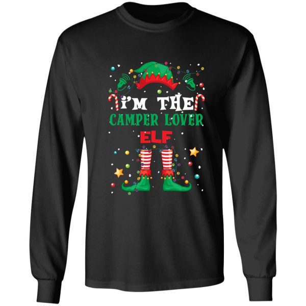 im the camper lover elf long sleeve