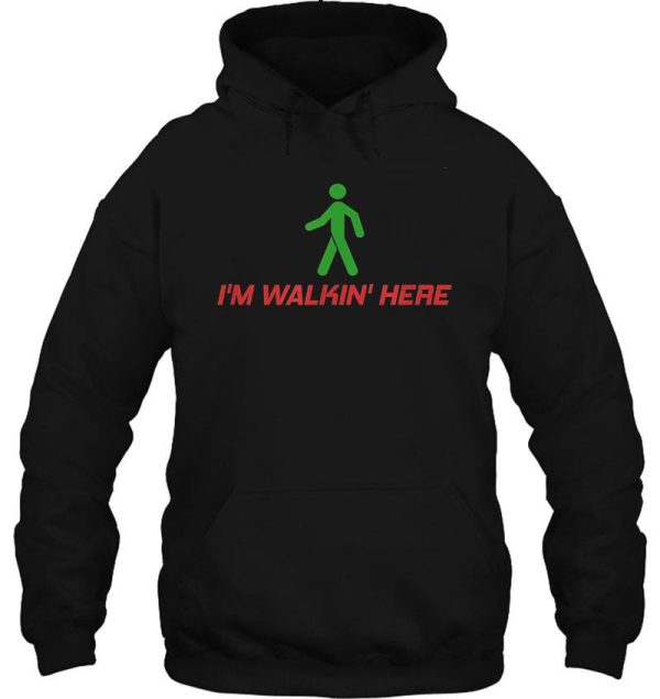 im walkin here rambling hiking hike trail hoodie