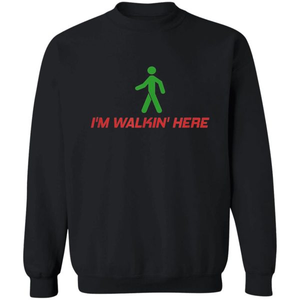 im walkin here rambling hiking hike trail sweatshirt