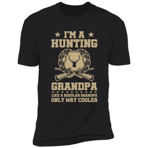 i'ma hunting grandpa shirt