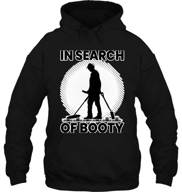 in search of booty funny metal hunting hoodie