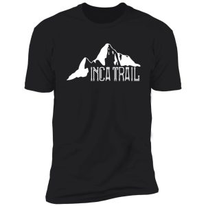 inca trail shirt