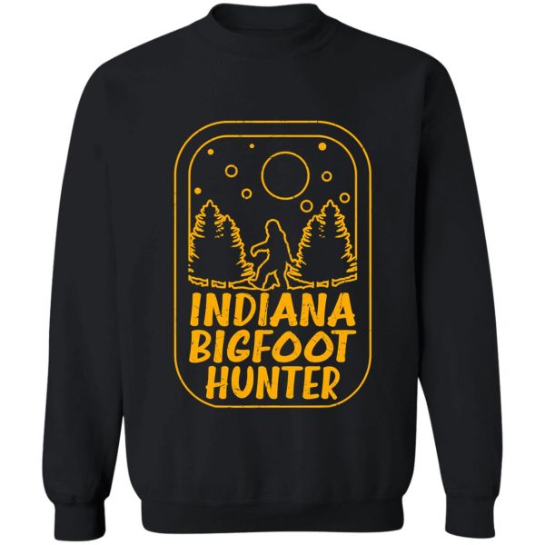 indiana bigfoot hunter funny funny sweatshirt