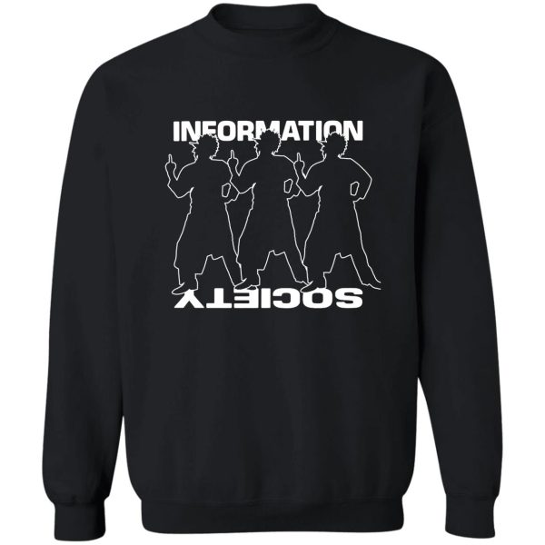 information society t shirt sweatshirt