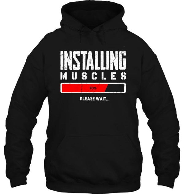 installing muscles please wait hoodie
