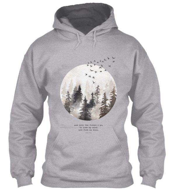 into the forest i go hoodie