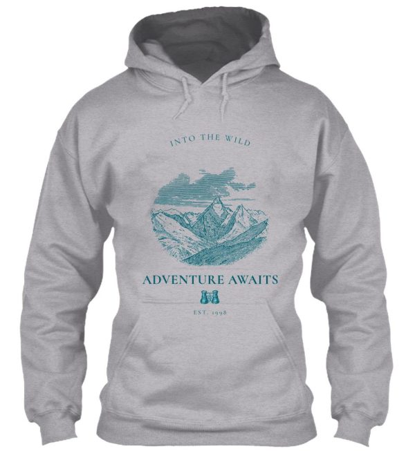 into the wild adventure awaits hoodie