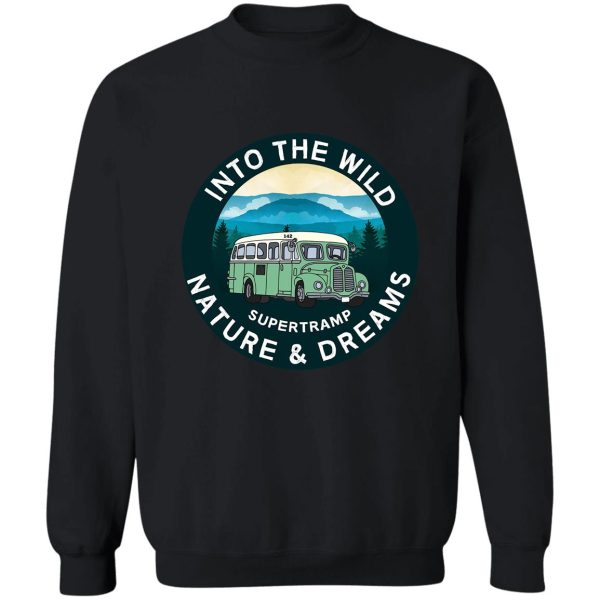 into the wild - bus 142 - christopher mccandless - alaska - stampede trail alaska - wilderness sweatshirt