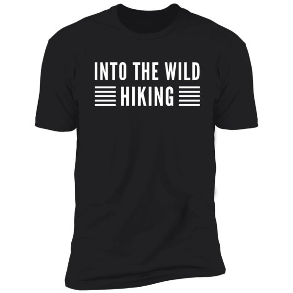 into the wild hiking shirt