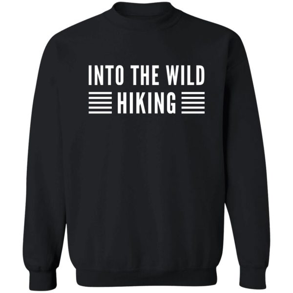 into the wild hiking sweatshirt