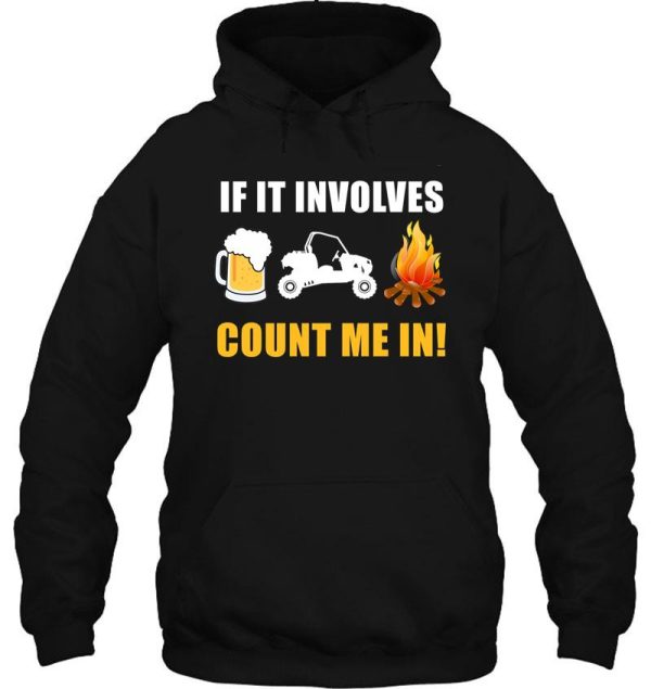 involves sxs utv riding beer campfires hoodie