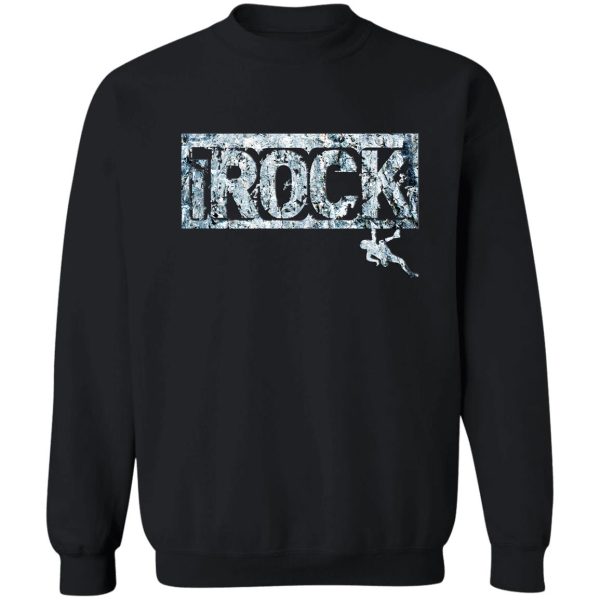 irock sweatshirt