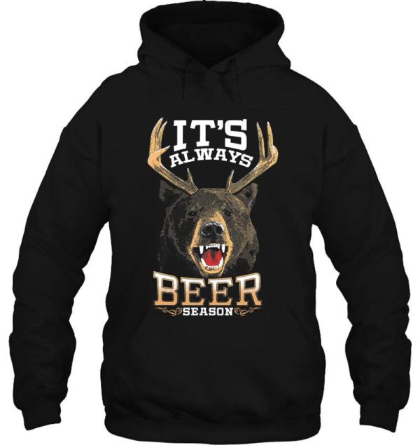 its always beer season bear deer beer hoodie