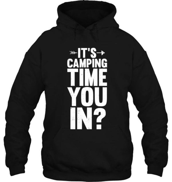 its camping time camper outdoor campfire travel lovers hoodie