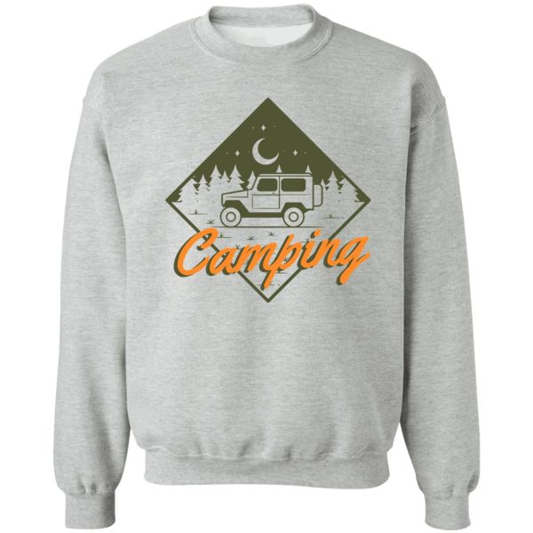 its camping time sweatshirt