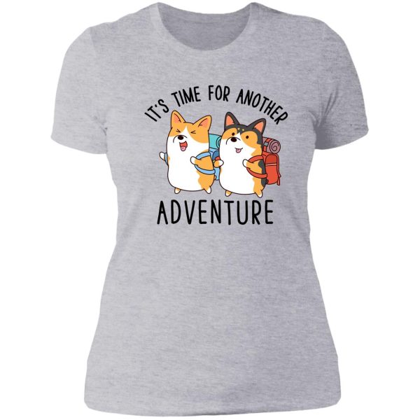 its time for another adventure corgi lady t-shirt