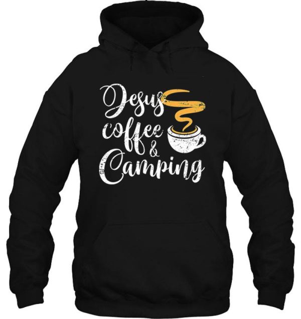 jesus coffee and camping hoodie