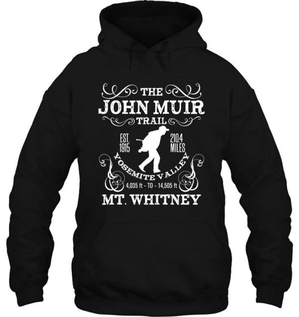 jmt the john muir trail hoodie