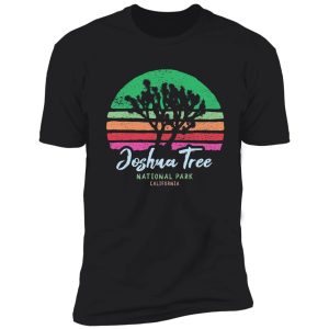 joshua tree national park california shirt